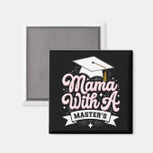 Mama mit Master-Abschluss-Abschluss-Mama Magnet (Vorderseite/Rückseite)