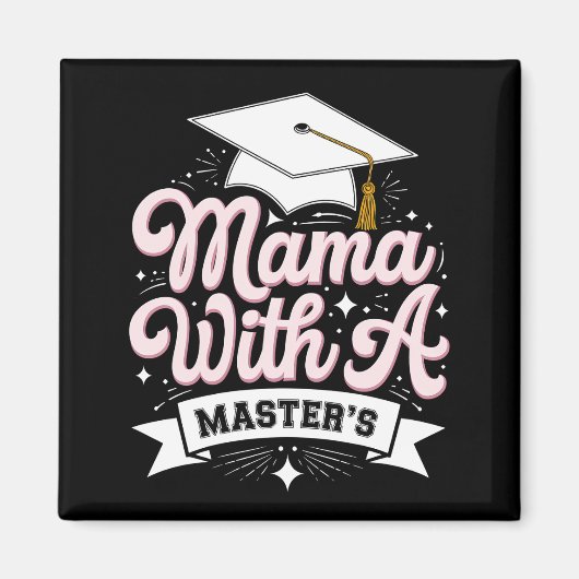 Mama mit Master-Abschluss-Abschluss-Mama Magnet (Vorne)