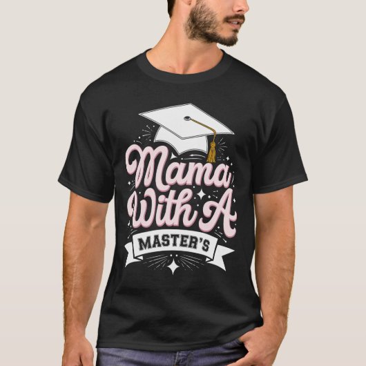 Mama mit Master-Abschluss-Abschluss-Mama T-Shirt (Vorderseite)