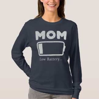 Mama mit niedrigem Akku für Mama-Akku T-Shirt