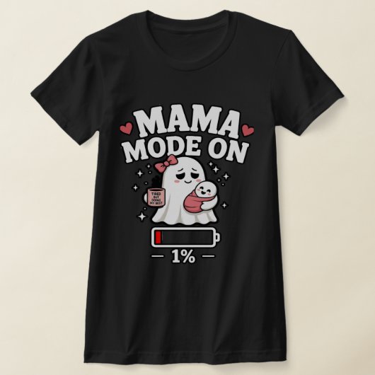 Mama-Modus An T-Shirt (Ablage )