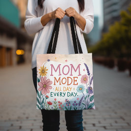 Mama-Modus Der ganze Tag über florales Muttertagsg Tasche