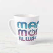 Mama-Modus: Immer eingeschaltet Milchtasse (Linke Ecke)