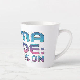 Mama-Modus: Immer eingeschaltet Milchtasse