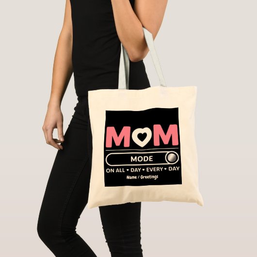 Mama-Modus jeden Tag, jeden Tag Muttertag Tragetasche (Vorderseite (Produkt))
