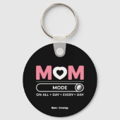 Mama-Modus Jeden Tag Muttertag Schlüsselanhänger (Vorderseite)