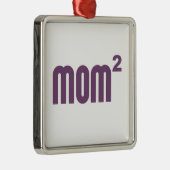Mama Mom2 exponential quadriert Silbernes Ornament (Rechts)