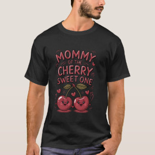 Mama Mom der Kirsche Süßeste Family Matchin T-Shirt
