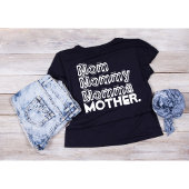 Mama Momma Mommy Mother T - Shirt