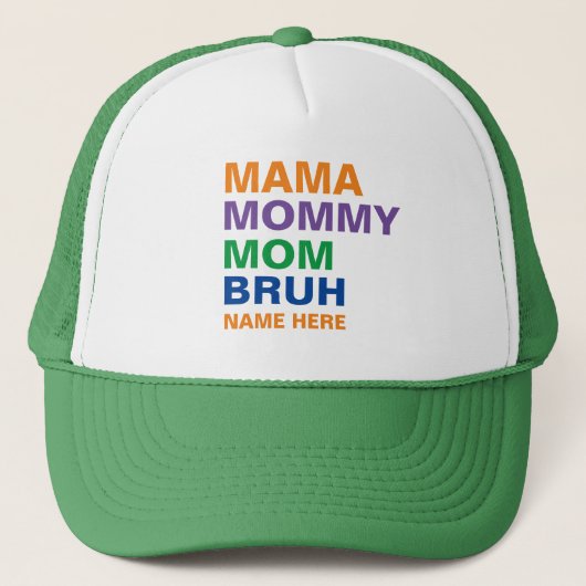 MAMA MOMMY MAMA BRUH CUSTOM TRUCKERKAPPE (Vorderseite)