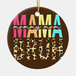 MAMA MOMMY MAMA BRUH Funny Boy Mama Life Mütter Keramik Ornament