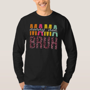 Mama Mommy Mama Bruh Leopard Mama für Mädchen T-Shirt