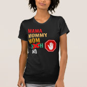 Mama Mommy Mama Bruh Respect T-Shirt (Vorderseite)