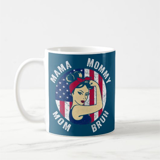 Mama Mommy Mama Bruh Rosie US Flag Mutter Kaffeetasse (Links)