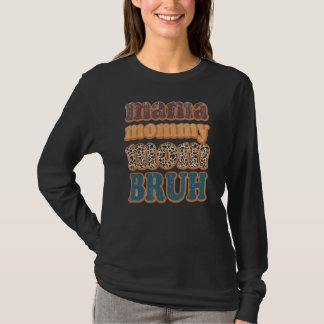 Mama Mommy Mama Bruh Vintag Leopard Boys Girls Kin T-Shirt