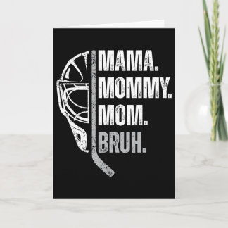 Mama Mommy Mom Bruh Womens Ice Hockey Mother's Day Karte