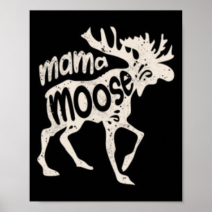 Mama Moose Mutter Tag Mama Mommy Familie Matching Poster