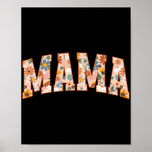 Mama Mothers Day Gardener Mama Blume Niedlich 1 Poster