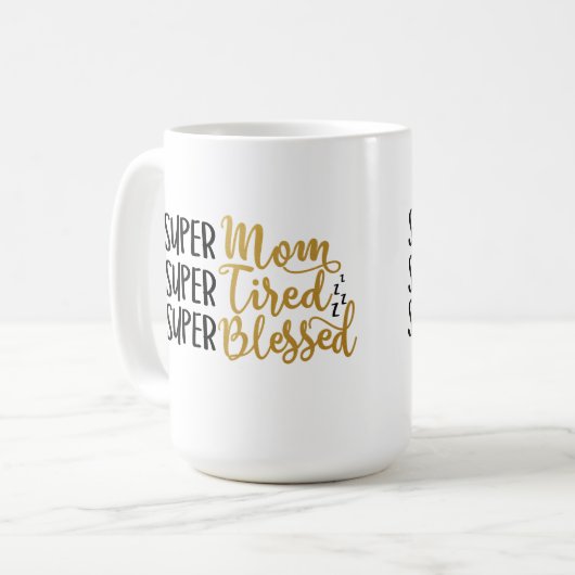 Mama Müde und gesegnete Tasse (Vorderseite Links)