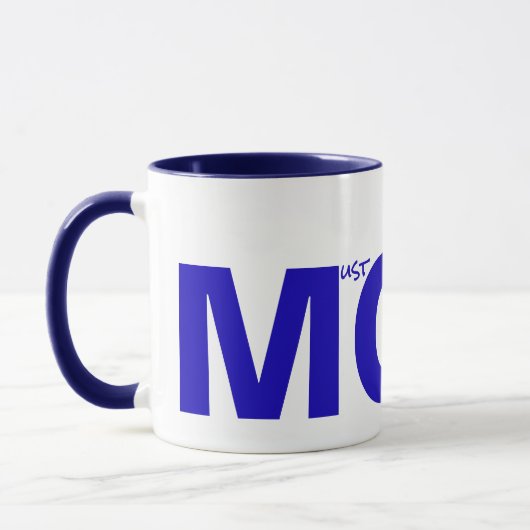 MAMA (muss mir gehorchen) Blau Tasse (Links)