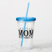 MAMA (muss mir gehorchen) Sprichwort Acryltrinkbecher (Rückseite)