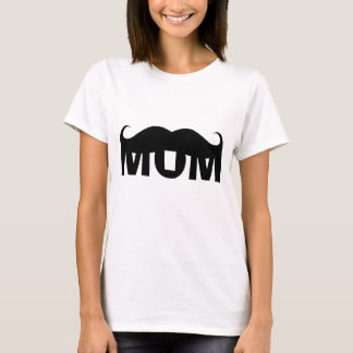 MAMA MUSTACHE T-Shirt
