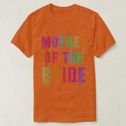 Mama MUTTER DER BRIDE Brautparty Mama T-Shirt (Design vorne)