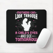 Mama - Mütter können morgen sehen Mousepad (Mit Mouse)