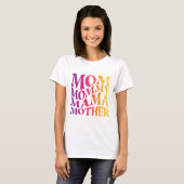 Mama Mutter T - Shirt (Vorne ganz)