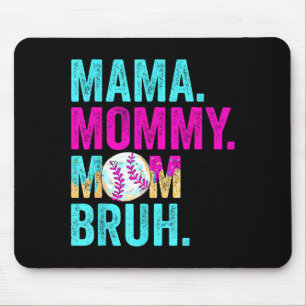 Mama Mutti Mom Bruh Baseball Drip Eiscreme Mousepad