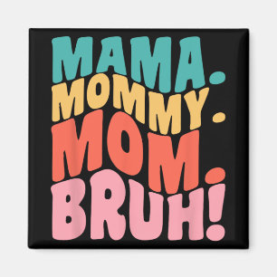 Mama Mutti Mom Bruh Groovy Muttertag 1 Magnet