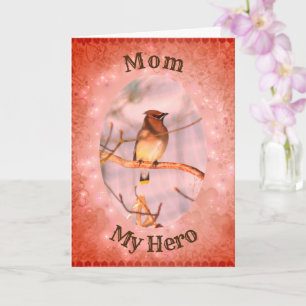 Mama My Hero Waxwing Bird Geburtstagskarte Karte