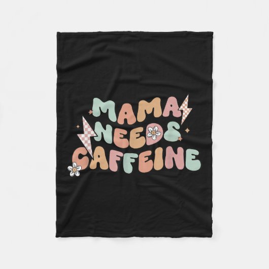 Mama Needs Caffeine Funny Quote For Moms Fleecedecke (Vorderseite)
