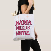 MaMa Needs Wine Tasche (Von Nahem)