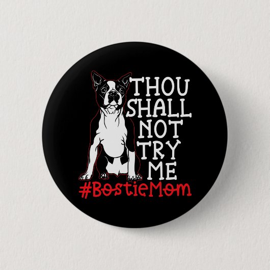 Mama Niedlich Boston Terrier Dog Lover Button (Vorderseite)