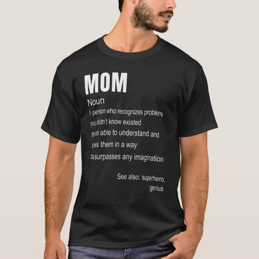 Mama Noun 1 Person, die Mutter Mama anerkennt T-Shirt (Vorderseite)