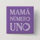 Mamá Número Uno Moderner geometrischer Schriftart  Button (Vorderseite)