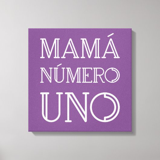 Mamá Número Uno Trendy Typografie auf Lila Leinwanddruck (Vorderseite)