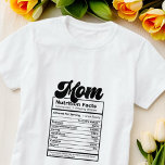 Mama Nutrition Fakten Moderne Schwarz-Weiß-Funny T-Shirt<br><div class="desc">Dieses einfache und moderne Design besteht aus san Serif und spielerischer Schriftzypografie.</div>