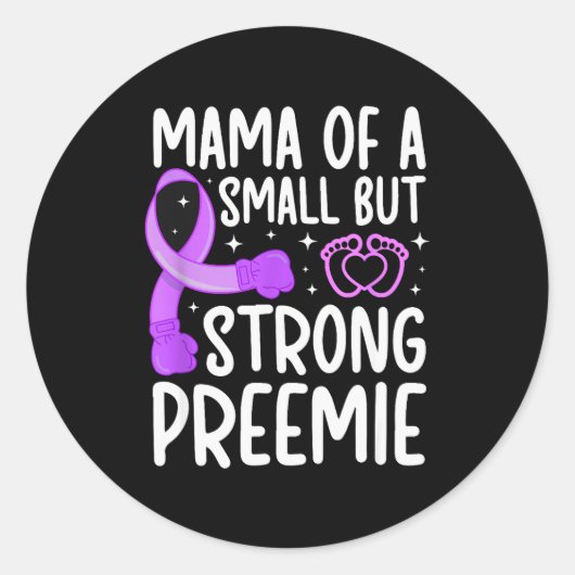 Mama Of A Micro Preemie Baby Mom Nicu Mom Of Nicu Runder Aufkleber (Vorderseite)