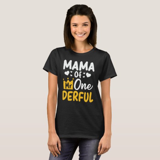 Mama of Mr. Onederful 1st Birthday Party Matching T-Shirt (Vorne ganz)