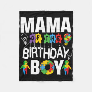Mama Of The Birthday Boy Autism Mom  Fleecedecke