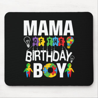 Mama Of The Birthday Boy Autism Mom  Mousepad