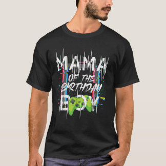 Mama Of The Birthday Boy Gamer Matching Family T-Shirt