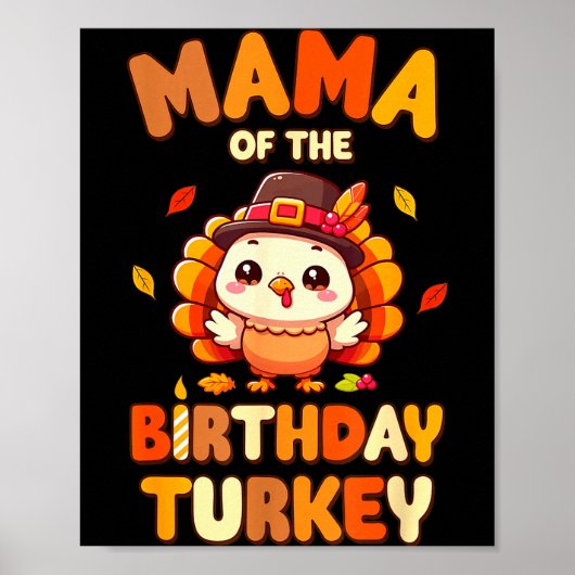 Mama Of The Birthday Turkey Family 1st Birthday Bo Poster (Vorne)