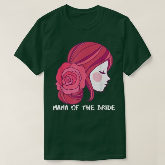 Mama Of The Bride  T-Shirt (Design vorne)