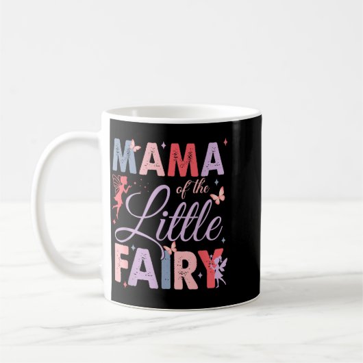 Mama Of The Little Fairy Birthday Girl Family Matc Kaffeetasse (Links)