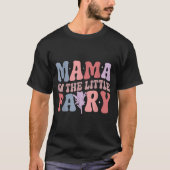 Mama Of The Little Fairy First Birthday Girl Famil T-Shirt (Vorderseite)