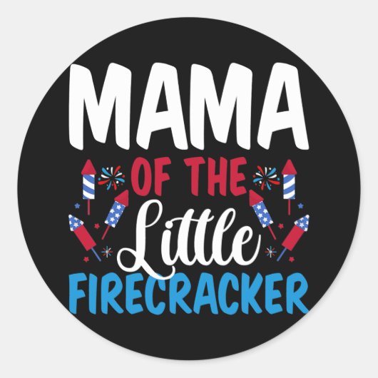 Mama Of The Little Firecracker 4th of July Runder Aufkleber (Vorderseite)