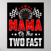 Mama Of The Two Fast 2nd Birthday Racing Car Famil Poster (Vorne)